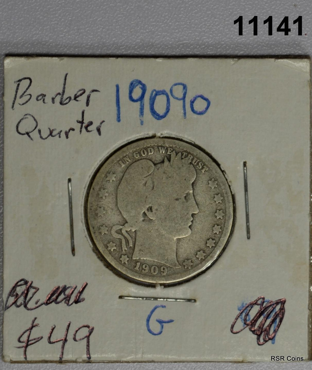 1909 O BARBER QUARTER G #11141