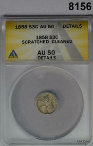 1858 3 CENT SILVER ANACS CERTIFIED AU50 SCRATCHED CLEANED #8156