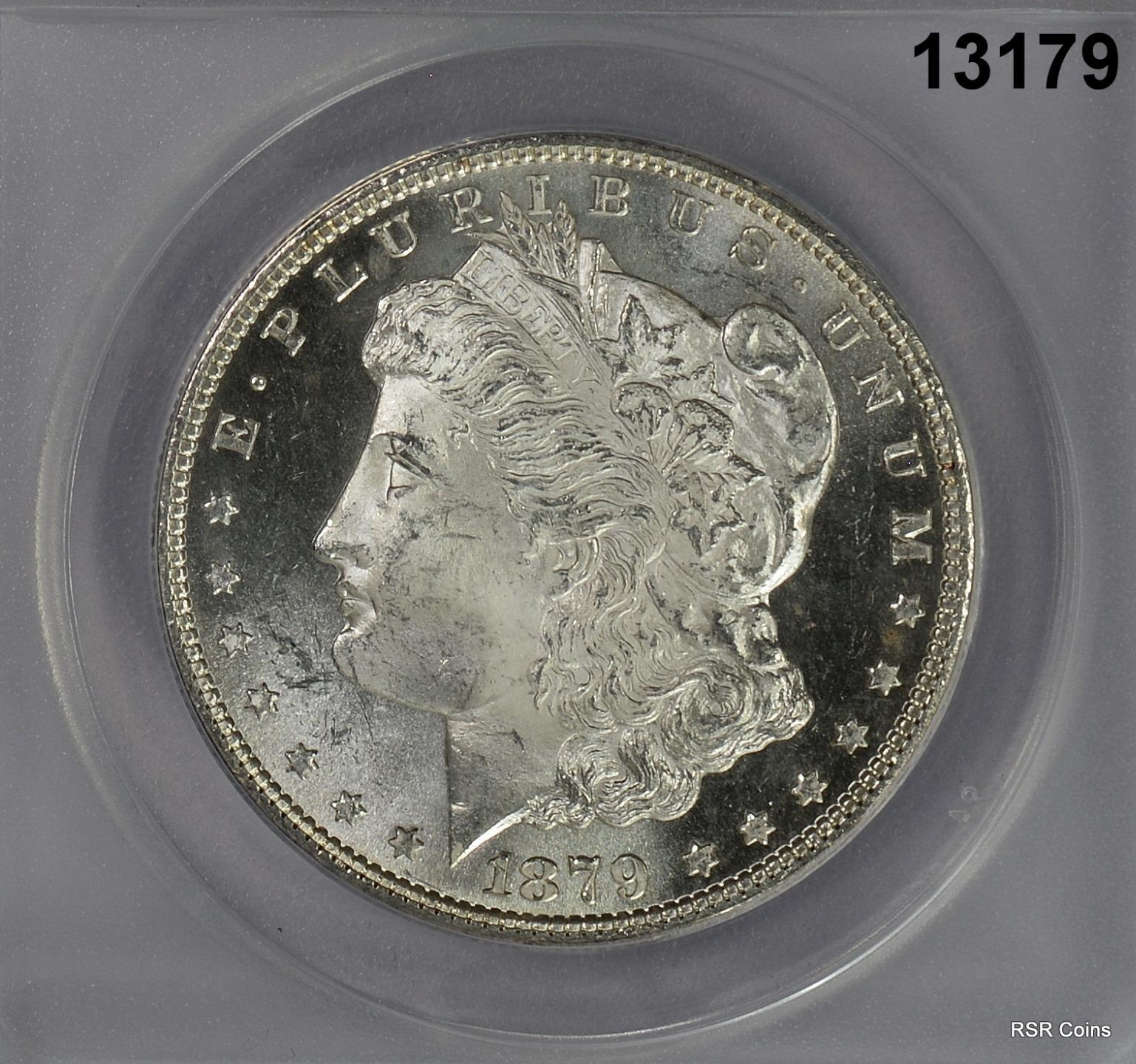 1879 S MORGAN SILVER DOLLAR ANACS CERTIFIED MS63 LOOKS MUCH BETTER! (PL) #13179