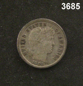 1905 O BARBER DIME XF ORIGINAL COIN! #3685