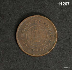 1872 STRAIGHTS SETTLEMENTS 1 CENT #11267
