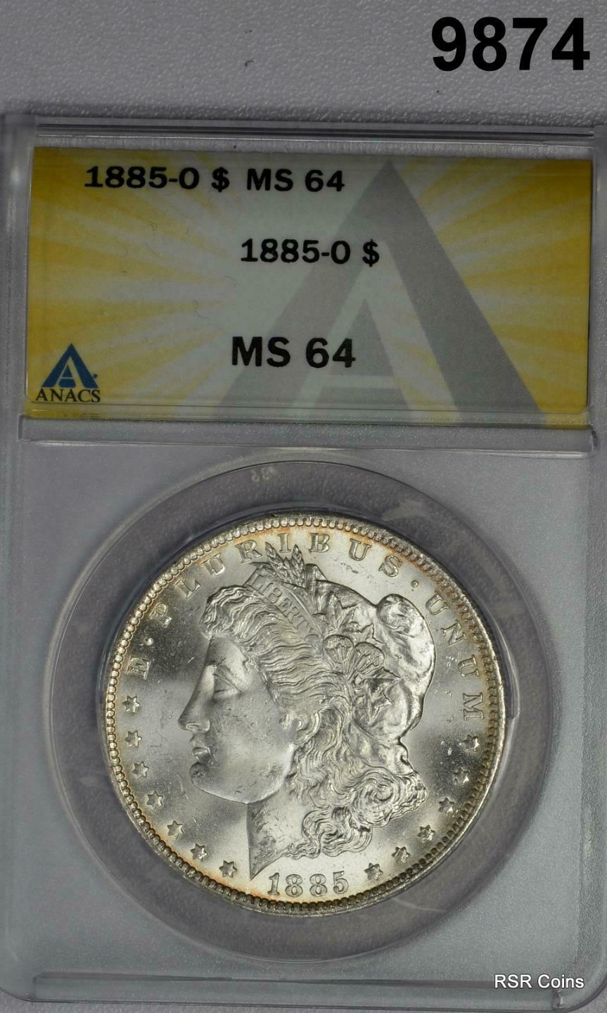 1885 O MORGAN SILVER DOLLAR ANACS CERTIFIED MS64 FLASHY!! LOOKS BETTER!  #9874