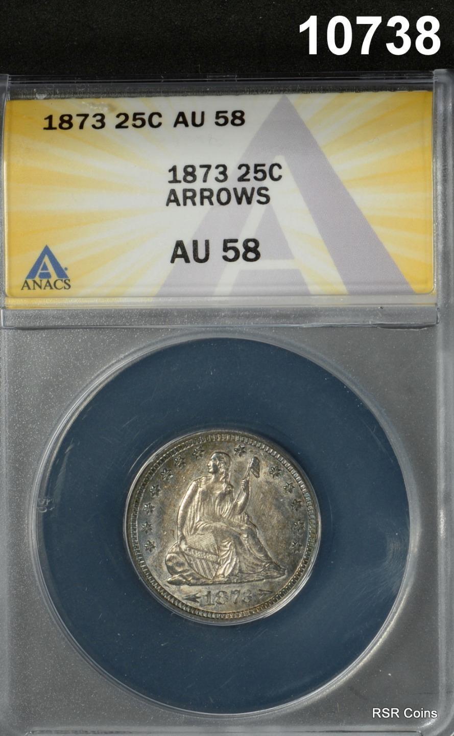 1873 SEATED LIBERTY QUARTER ANACS CERTIFIED AU58 TOUCH OF BLUE! #10738