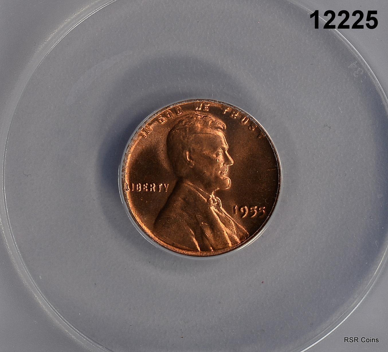 1955 LINCOLN CENT ANACS CERTIFIED MS66 RED #12225