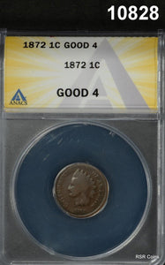 1872 INDIAN HEAD CENT ANACS CERTIFIED GOOD 4 RARE DATE!! #10828