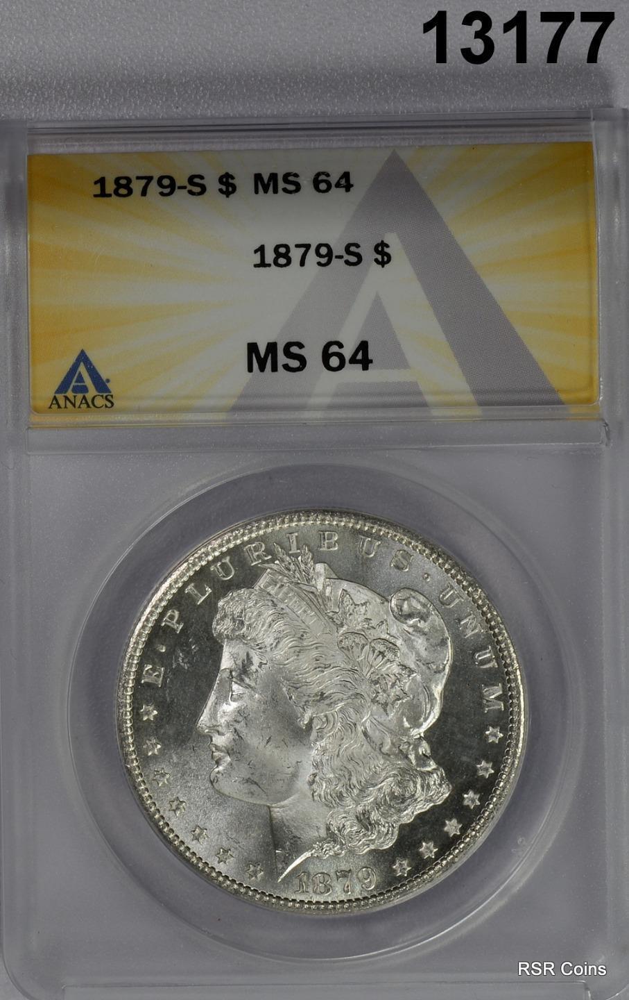1879 S MORGAN SILVER DOLLAR ANACS CERTIFIED MS64 LOOKS MORE LIKE A GEM! #13177