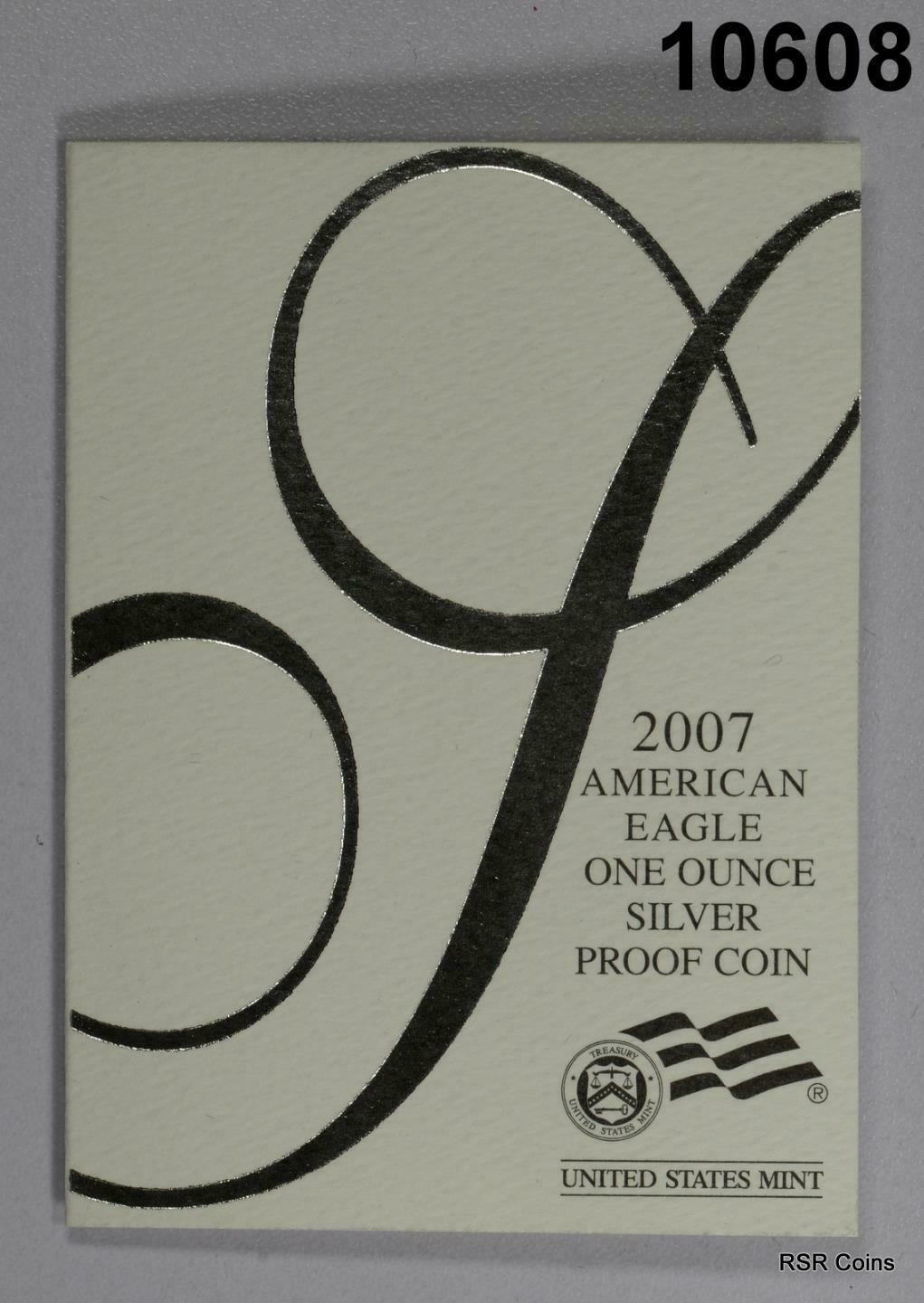 2007 W AMERICAN EAGLE 1OZ SILVER PROOF #10608