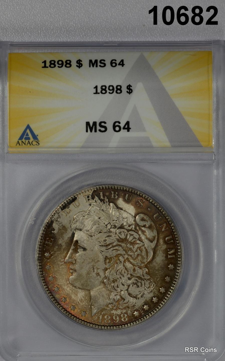 1898 MORGAN SILVER DOLLAR ANACS CERTIFIED MS64 GOLDEN NICE! #10682