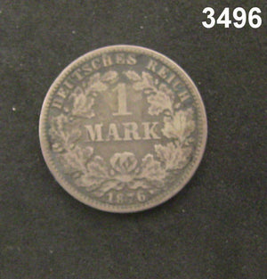 1876 GERMAN 1 MARK SILVER! #3496