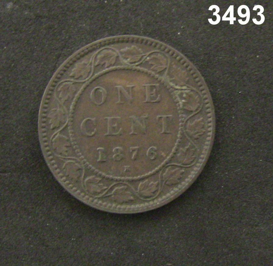 1876 H CANADA ONE CENT AU! #3493