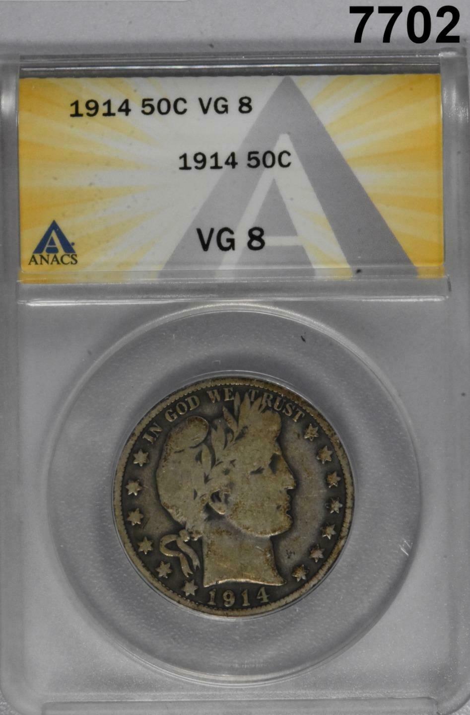 1914 BARBER HALF DOLLAR ANACS CERTIFIED VG8! RARE DATE! 124,230 MINTAGE! #7702