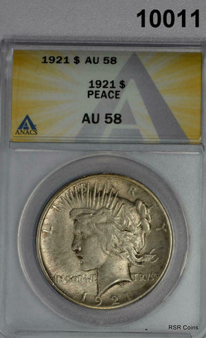 1921 PEACE SILVER DOLLAR HIGH RELIEF  ANACS CERTIFIED AU58 SATIN COIN!  #10011