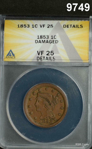 1853 LARGE CENT ANACS CERTIFIED VF25 DAMAGED #9749