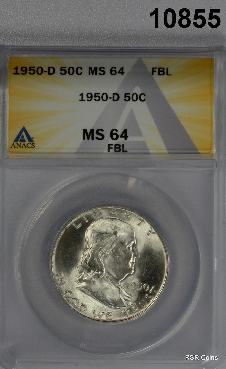 1950 D FRANKLIN HALF DOLLAR ANACS CERTIFIED MS64 FBL FLASHY +! #10855