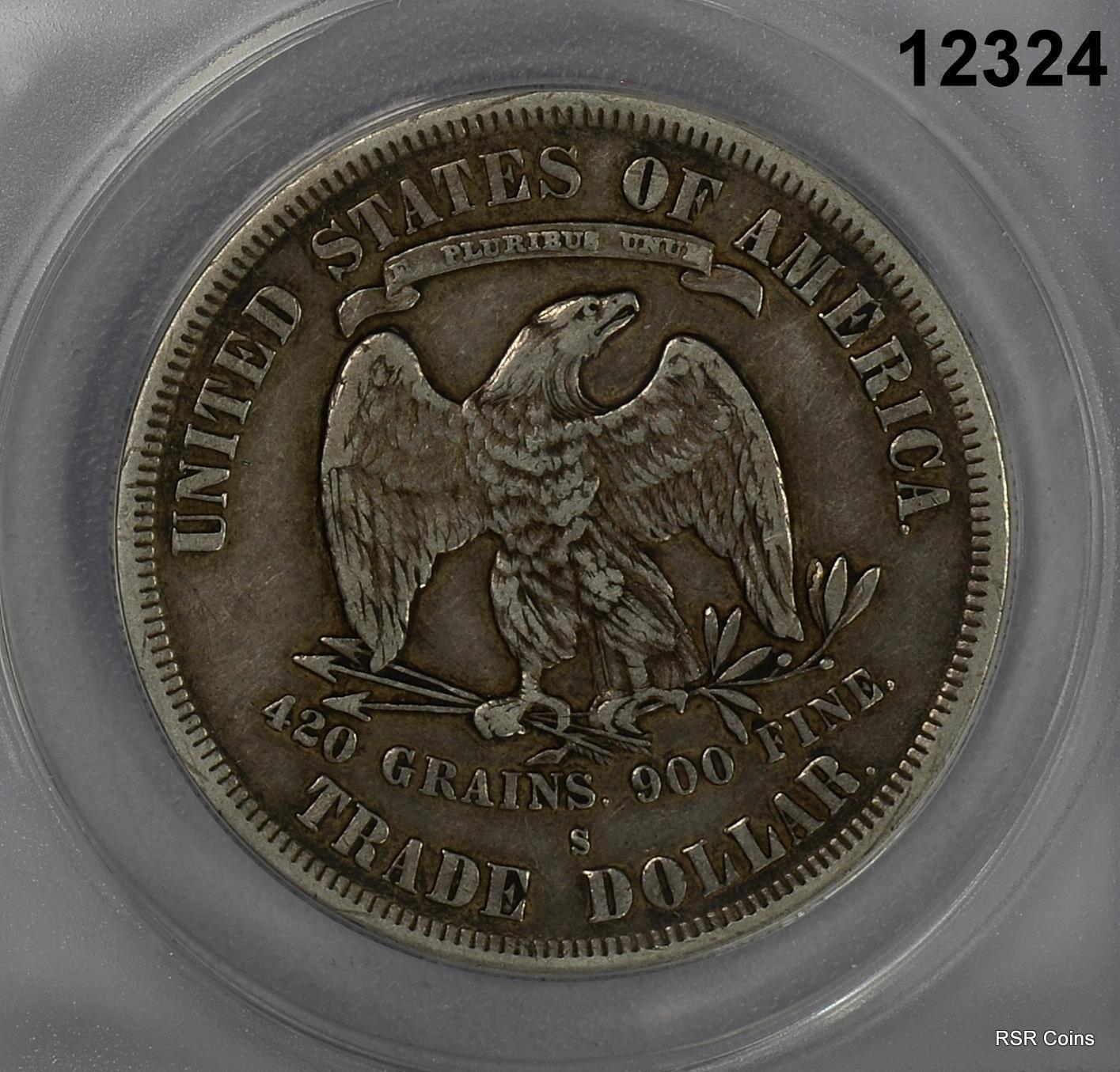 1877 S TRADE DOLLAR ANACS CERTIFIED VF35 VERY ORIGINAL! #12324