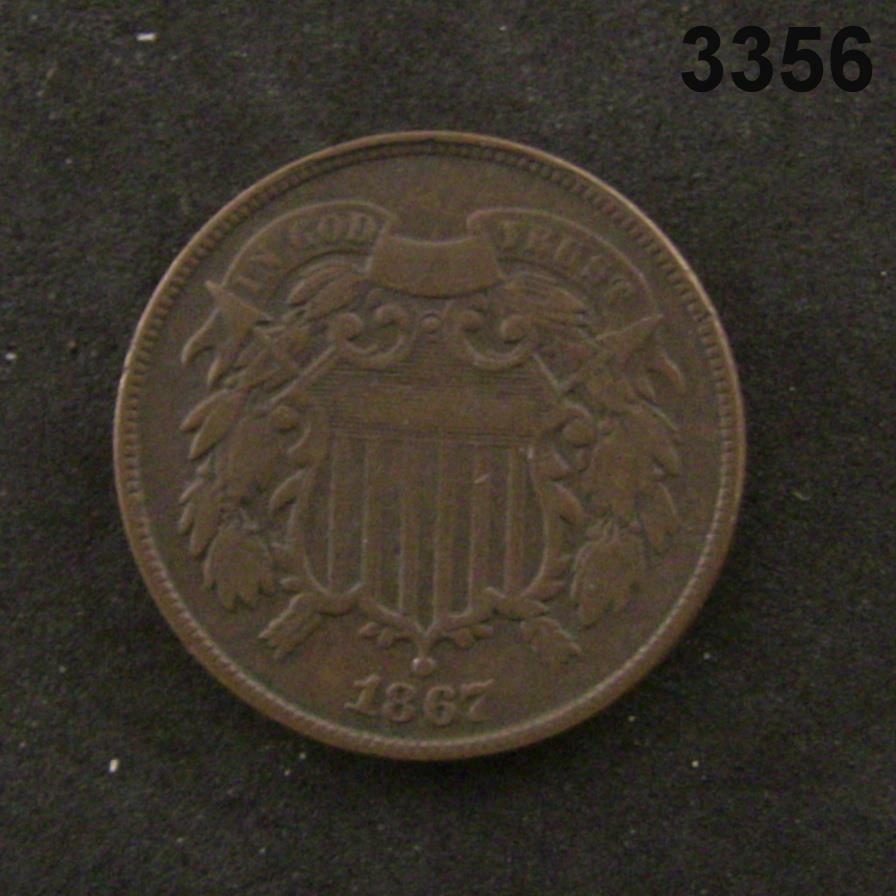 1867 TWO CENT F+! #3356
