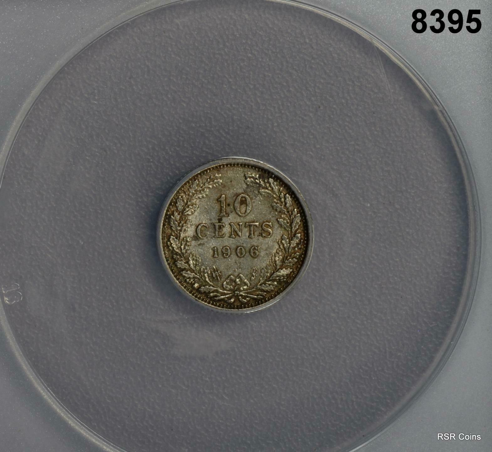 1906 NETHERLANDS 10 CENTS ANACS CERTIFIED AU50 #8395