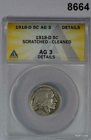 1918 D BUFFALO NICKEL ANACS CERTIFIED AG3 SCRATCHED CLEANED #8664
