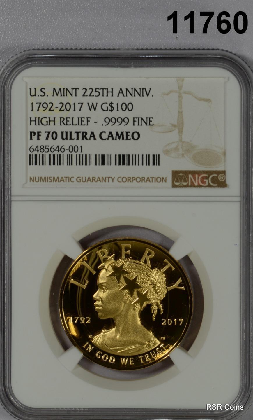 2017 W AMERICAN LIBERTY HIGH RELIEF 225TH ANNIVERSARY NGC CERTIFIED PF70 #11760