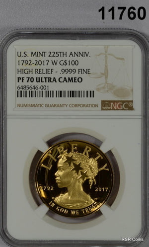 2017 W AMERICAN LIBERTY HIGH RELIEF 225TH ANNIVERSARY NGC CERTIFIED PF70 #11760