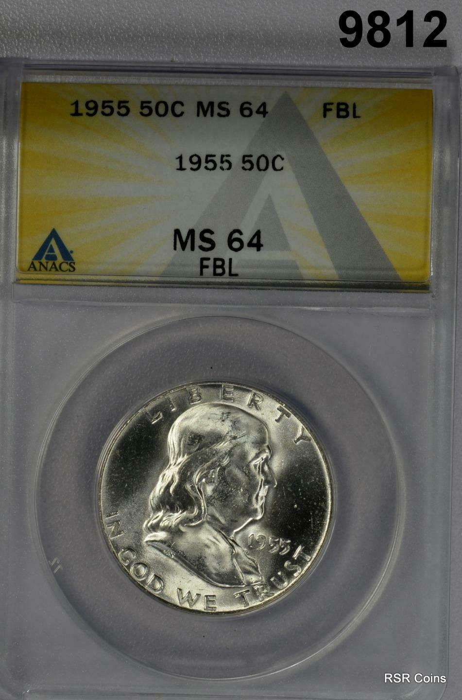 1955 FRANKLIN 90% SILVER HALF DOLLAR ANACS CERTIFIED MS64 FBL FLASHY! #9812