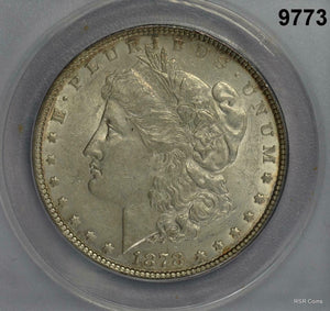 1878 7TF MORGAN SILVER DOLLAR ANACS CERTIFIED AU58 CLEANED #9773