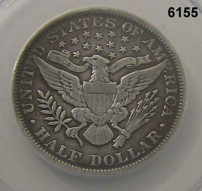 1899 BARBER HALF DOLLAR ANACS CERTIFIED VF20 CLEANED #6155