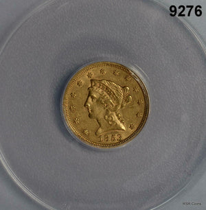 1853 $2.50 GOLD LIBERTY ANACS CERTIFIED AU55 CLEANED #9276