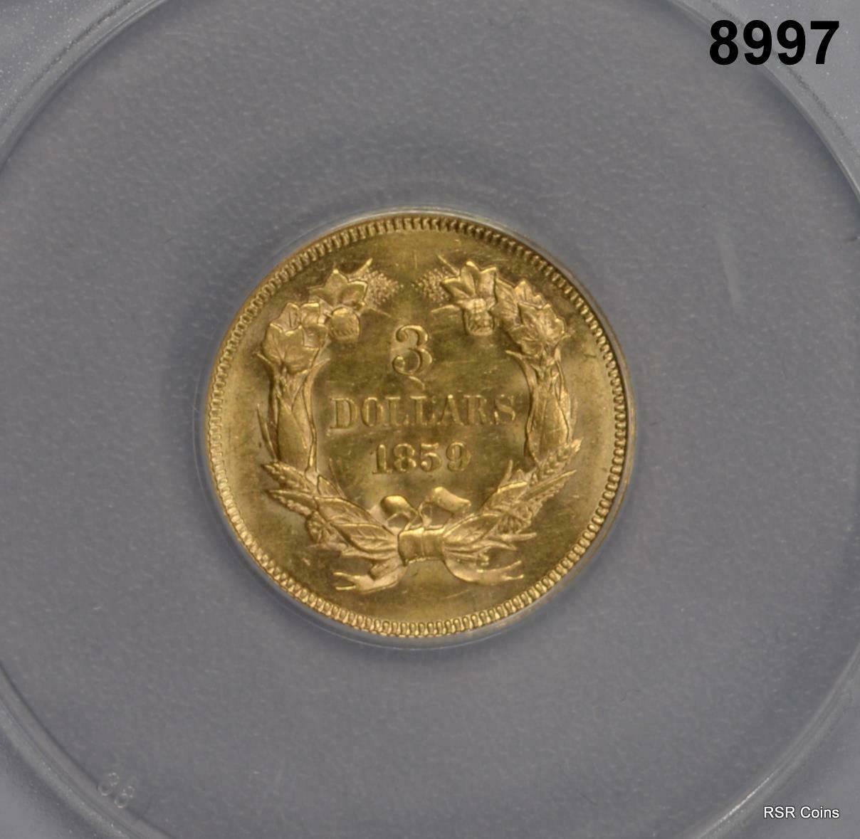 1859 GOLD $3 INDIAN PRINCESS RARE MINTAGE 15,558 ANACS CERTIFIED FLASHY! #8997