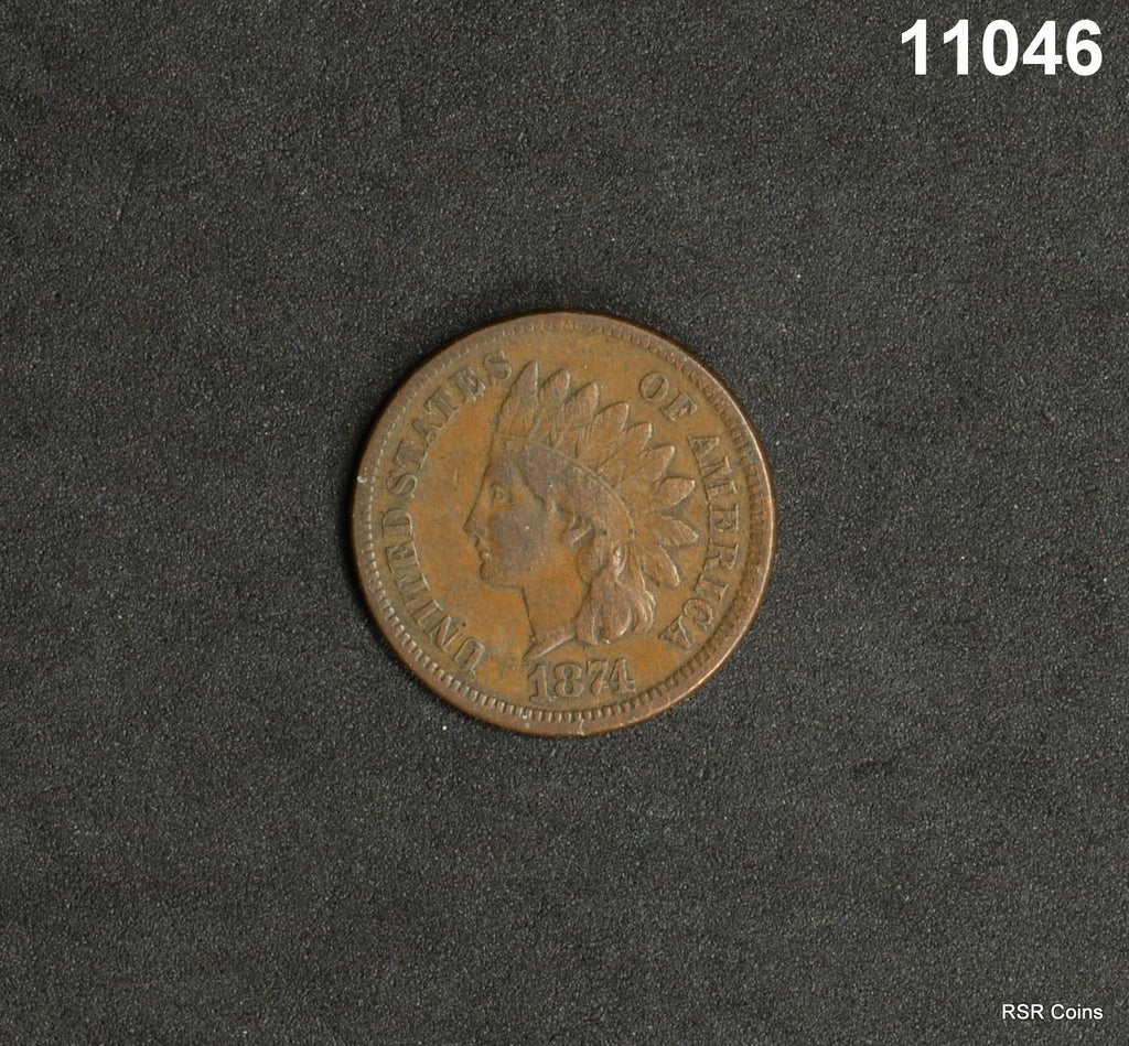 1874 INDIAN CENT VF+ KEY DATE! #11046