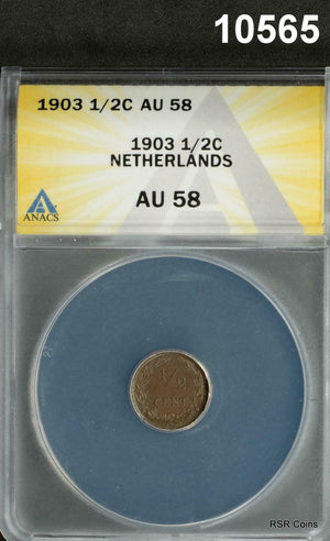 1903 1/2 CENT NETHERLANDS ANACS CERTIFIED AU58! #10565