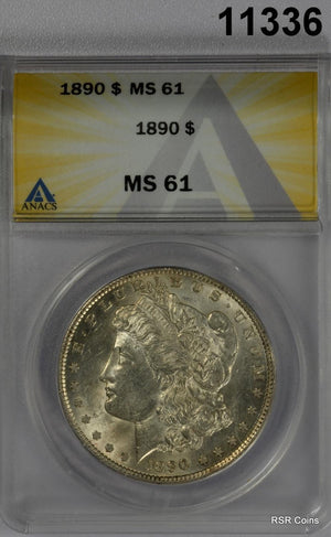 1890 MORGAN SILVER DOLLAR ANACS CERTIFIED MS61 WHITE! #11336