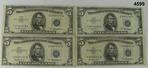LOT OF FOUR 1953 A $5 SILVER CERTIFICATES NICE FINE TO VERY FINE CONDITION #4599