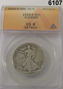 1916 D WALKING LIBERTY HALF ANACS CERTIFIED VG8 CLEANED #6107