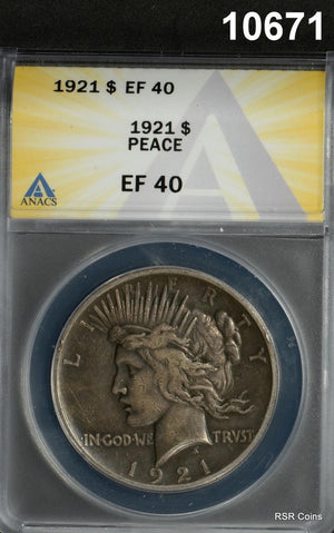 1921 PEACE SILVER DOLLAR ANACS CERTIFIED EF40 HIGH RELIEF #10671