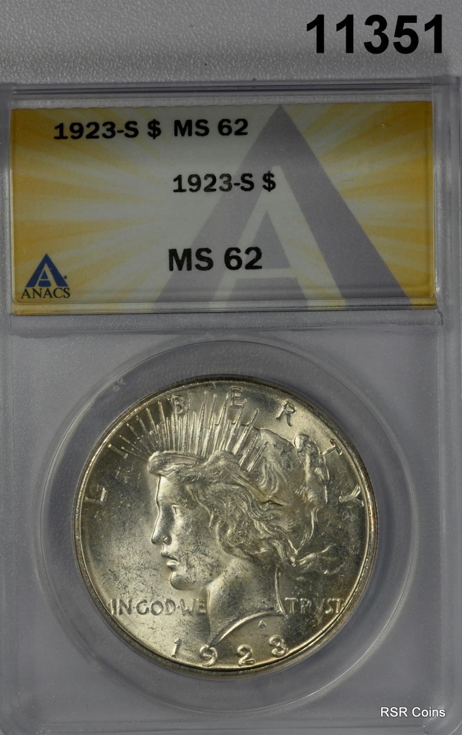 1923 S PEACE SILVER DOLLAR ANACS CERTIFIED MS62 #11351
