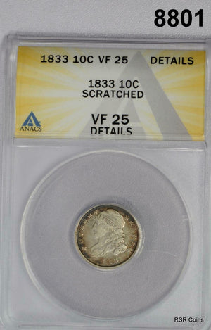 1833 CAPPED BUST DIME ANACS CERTIFIED VF35 SCRATCHED #8801
