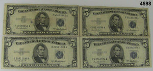 LOT OF FOUR 1953 A $5 SILVER CERTIFICATES NICE FINE TO VERY FINE CONDITION #4598