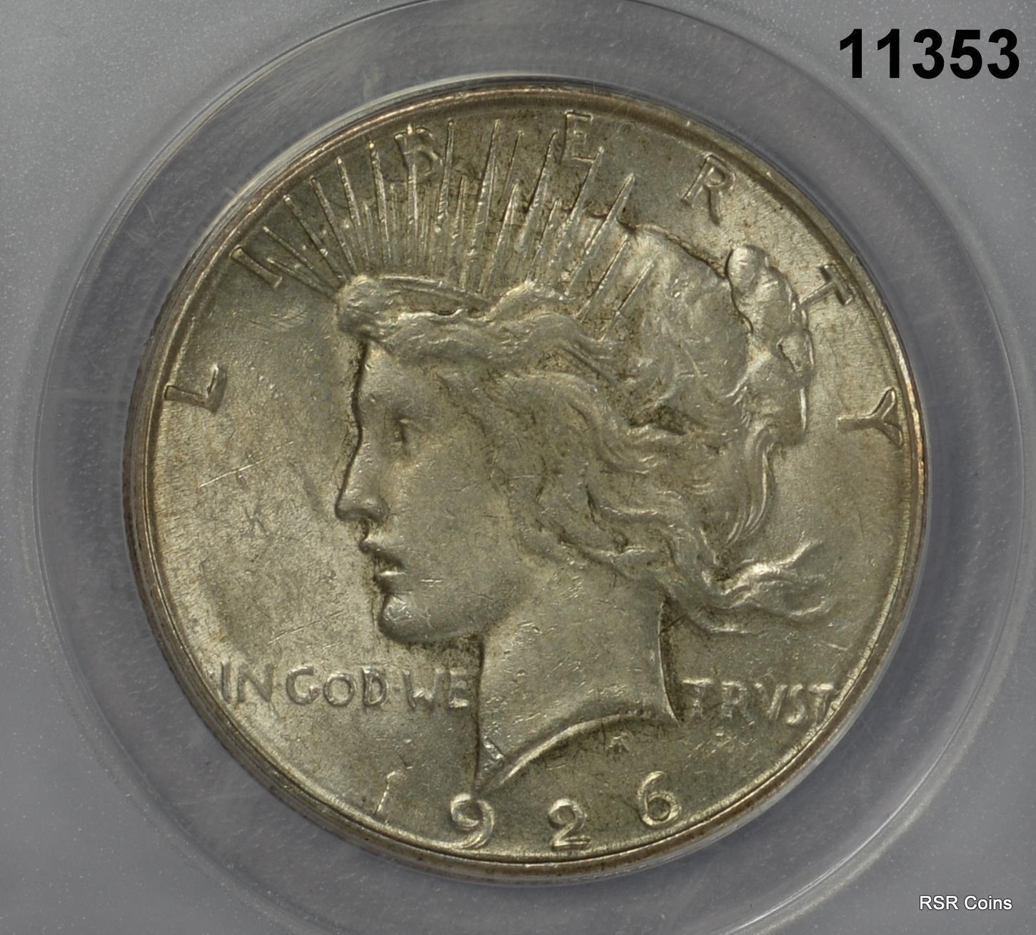 1926 S PEACE SILVER DOLLAR ANACS CERTIFIED AU55 #11353